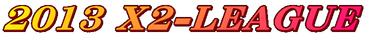 2013 X2-LEAGUE